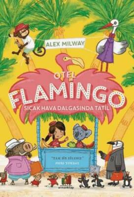 Otel Flamingo: Sıcak Hava Dalgasında Tatil - 1