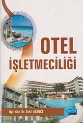 Otel İşletmeciliği - Nobel Akademik Yayıncılık