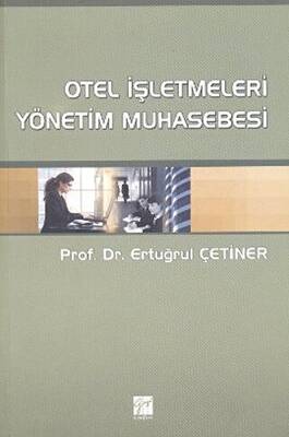 Otel İşletmeleri Yönetim Muhasebesi - 1