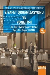 Otel ve Yiyecek İçecek İşletmelerinde Ziyafet Organizasyonu ve Yönetimi - Detay Yayıncılık