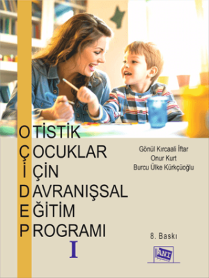 Otistik Çocuklar için Davranışsal Eğitim Programı 1 - 1
