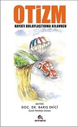 Otizm - Hayatı Kolaylaştırma Kılavuzu - Ekinoks Yayın Grubu