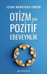 Otizm İçin Pozitif Ebeveynlik - Serenad Yayınevi
