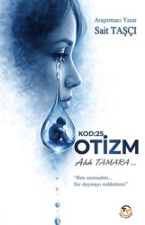Otizm Kod: 25 - Tunç Yayıncılık