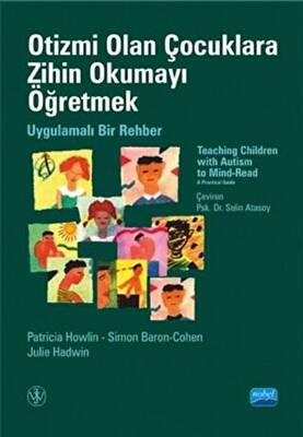 Otizmi Olan Çocuklara Zihin Okumayı Öğretmek - Uygulamalı Bir Rehber - 1