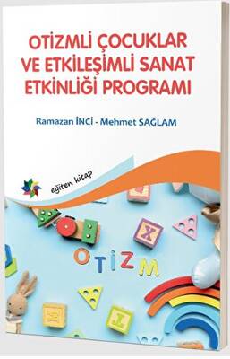 Otizmli Çocuklar ve Etkileşimli Sanat Etkinliği Programı - 1