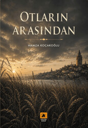 Otların Arasından - 2E Kültür-Sanat