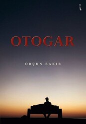 Otogar - İkinci Adam Yayınları