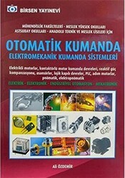 Otomatik Kumanda Elektromekanik Kumanda Sistemleri - Birsen Yayınevi