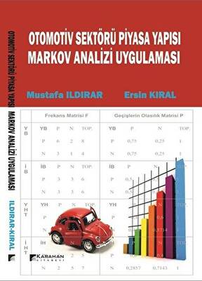 Otomotiv Sektörü Piyasa Yapısı Markov Analiz Uygulaması - 1