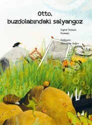 Otto, Buzdolabındaki Salyangoz - Everest Yayınları