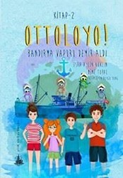 Ottoloyo 2 - Bandırma Vapuru Demir Aldı - Yitik Ülke Yayınları