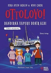 Ottoloyo - Bandırma Vapuru Demir Aldı - Masalperest