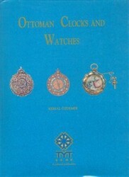 Ottoman Clocks and Watches - Dönence Basım ve Yayın Hizmetleri