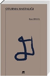 Oturma Hastalığı - Gram Yayınları