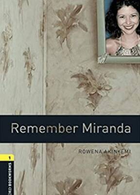 Oxford Bookworms 1: Remember Miranda - 1
