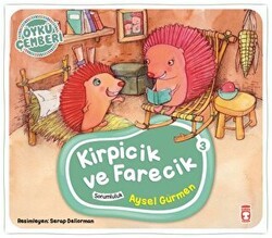 Öykü Çemberi 3: Kirpicik ve Farecik - Timaş Çocuk