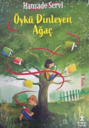 Öykü Dinleyen Ağaç - Doğan Egmont Yayıncılık
