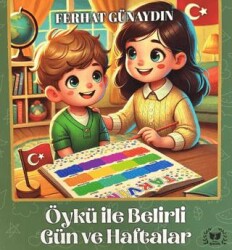 Öykü ile Belirli Gün ve Haftalar - Ateş Yayınları