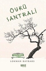 Öykü Santrali - Gece Kitaplığı