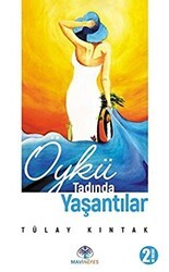 Öykü Tadında Yaşantılar - Mavi Nefes Yayınları