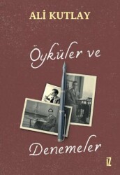 Öyküler ve Denemeler - İz Yayıncılık