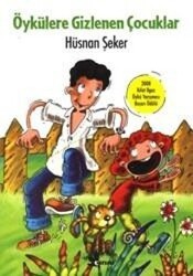 Öykülere Gizlenen Çocuklar - Çınar Yayınları