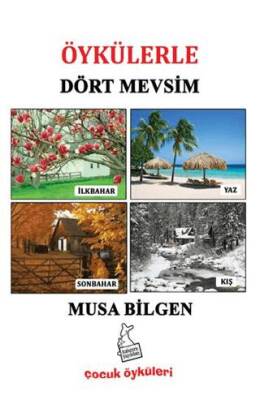 Öykülerle Dört Mevsim - 1
