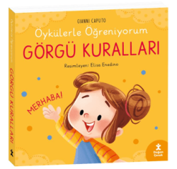 Öykülerle Öğreniyorum- Görgü Kuralları - Doğan Çocuk