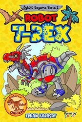 Öykülü Boyama Serisi 2: Robot T-Rex - Pamiray Çocuk