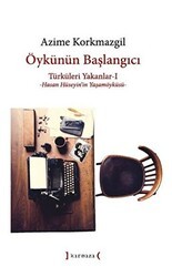 Öykünün Başlangıcı - Kırmızı Yayınları