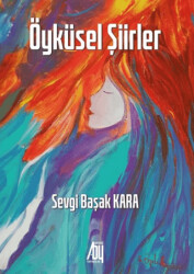 Öyküsel Şiirler - Baygenç Yayıncılık