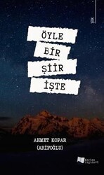 Öyle Bir Şiir İşte - Karina Yayınevi