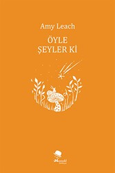 Öyle Şeyler ki - MonoKL Yayınları