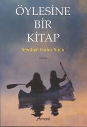 Öylesine Bir Kitap - Armoni Yayıncılık