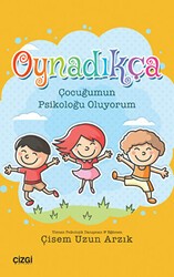 Oynadıkça - Çizgi Kitabevi Yayınları