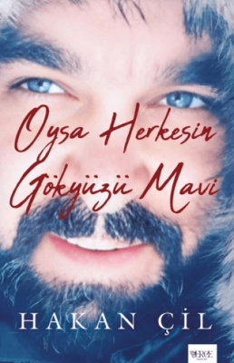 Oysa Herkesin Gökyüzü Mavi - 1