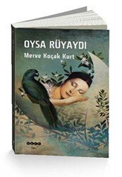 Oysa Rüyaydı - Hece Yayınları