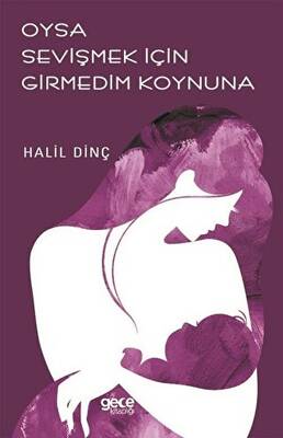 Oysa Sevişmek İçin Girmedim Koynuna - 1