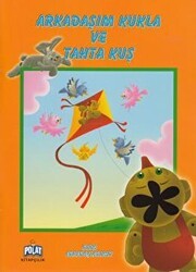 Oyun Arkadaşlarımız - Arkadaşım Kukla ve Tahta Kuş - Polat Kitapçılık