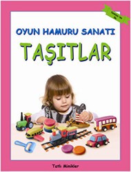 Oyun Hamuru Sanatı - Taşıtlar - Goa Basım Yayın