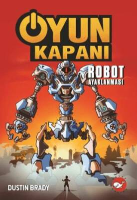 Oyun Kapanı 3 - Robot Ayaklanması - 1
