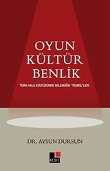 Oyun Kültür Benlik - Kesit Yayınları