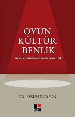 Oyun Kültür Benlik - 1