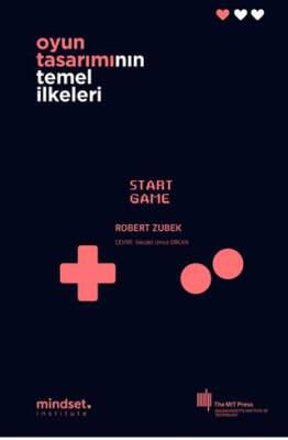 Oyun Tasarımının Temel İlkeleri - 1