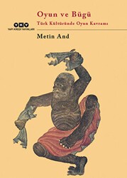 Oyun ve Bügü - Yapı Kredi Yayınları