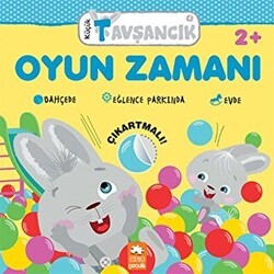 Oyun Zamanı - Küçük Tavşancık - Eksik Parça Yayınları