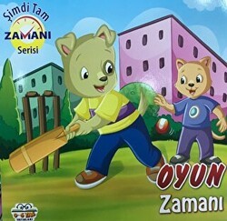 Oyun Zamanı - Şimdi Tam Zamanı Serisi - 0-6 Yaş Yayınları