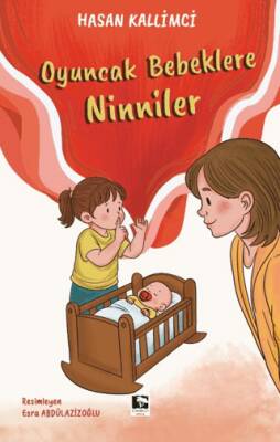 Oyuncak Bebeklere Ninniler - 1