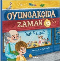Oyuncakçıda Zaman - Sinada Çocuk